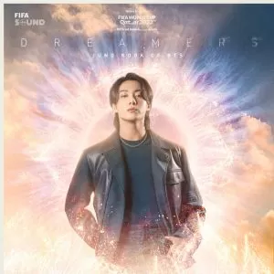 دانلود آهنگ (Dreamers (FIFA World Cup Qatar 2022 Official Soundtrack جونگ کوک (بی تی اس) Jungkook (BTS)