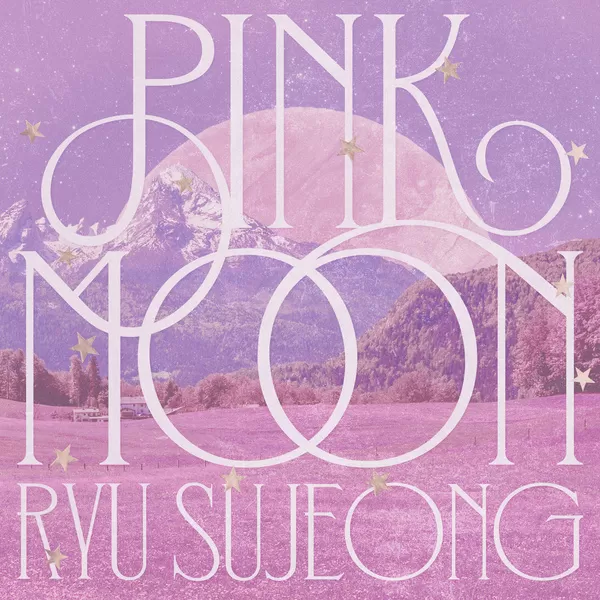 دانلود آهنگ PINK MOON Ryu Su Jeong