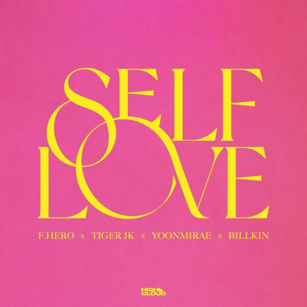 دانلود آهنگ Self Love F.HERO & Tiger JK & Yoon Mi Rae & Billkin
