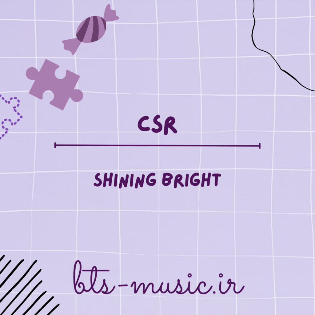 دانلود آهنگ Shining Bright CSR