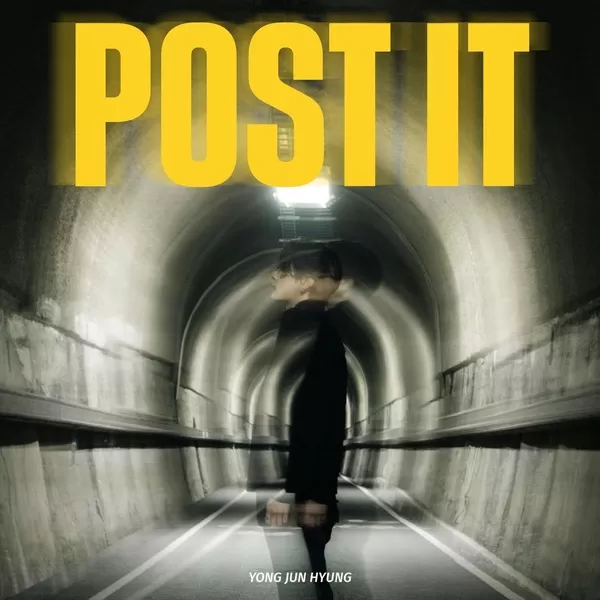 دانلود آهنگ POST IT (Feat. Sion) YONG JUN HYUNG