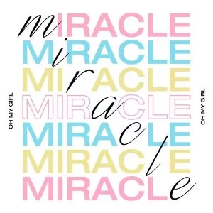 دانلود آهنگ Miracle اوه مای گرل (OH MY GIRL)