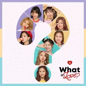 دانلود آهنگ What is Love? توایس (TWICE)