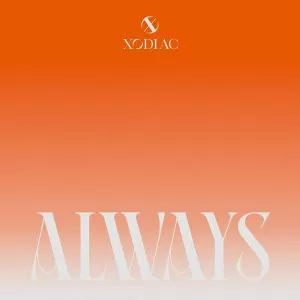 دانلود آهنگ ALWAYS XODIAC