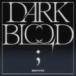 دانلود آلبوم جدید انهایپن (ENHYPEN) به نام DARK BLOOD