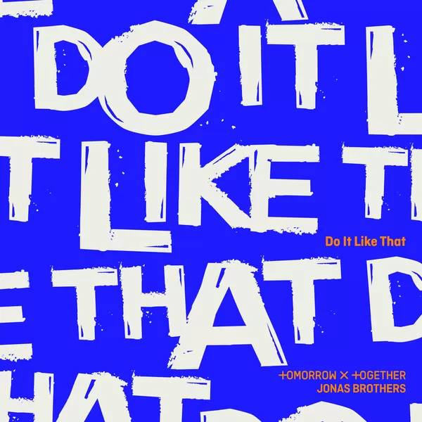 دانلود آهنگ Do It Like That تی اکس تی TXT & Jonas Brothers