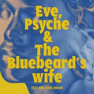 دانلود آهنگ Eve, Psyche & The Bluebeard’s wife (feat. BIBI, CAMO, MIRANI) لسرافیم (LE SSERAFIM)