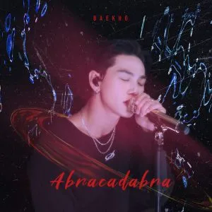 Abracadabra - BAEKHO
