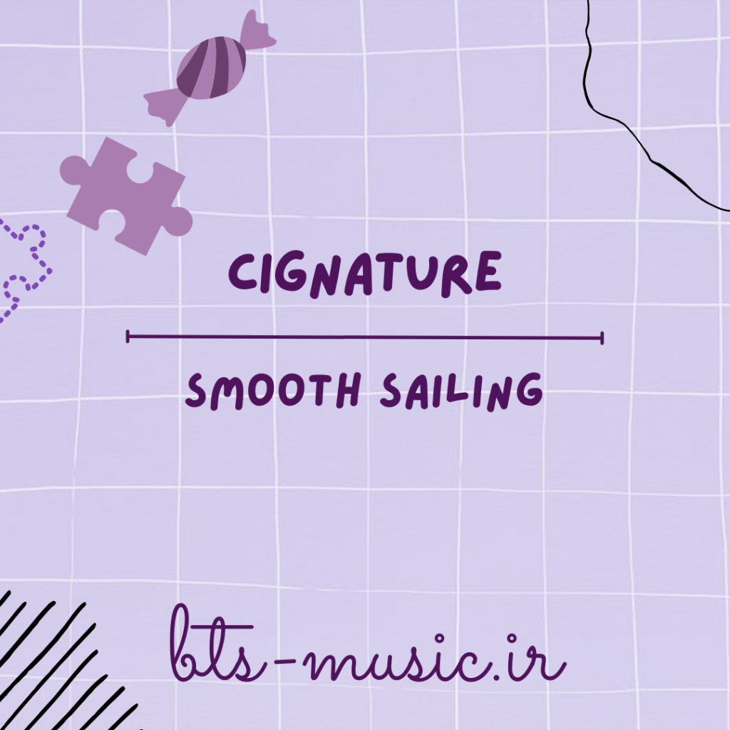 دانلود آهنگ Smooth Sailing cignature