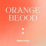 دانلود آلبوم جدید انهایپن (ENHYPEN) به نام ORANGE BLOOD
