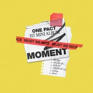 دانلود آهنگ Must Be Nice ONE PACT