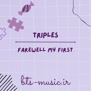 دانلود آهنگ Farewell My First tripleS