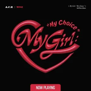 My Girl - A.C.E
