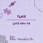 دانلود آلبوم جدید توایس (TWICE) به نام With YOU-th