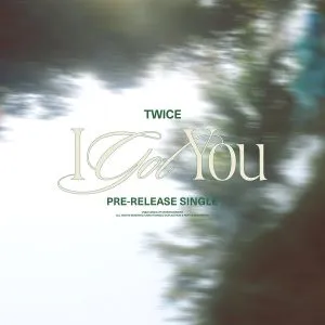 دانلود آهنگ I GOT YOU توایس (TWICE)