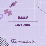 دانلود آهنگ Love Fool Kassy