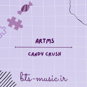 دانلود آهنگ Candy Crush ARTMS