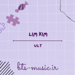 دانلود آهنگ ULT LIM KIM