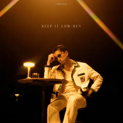 دانلود آهنگ KEEP IT LOW KEY Timethai