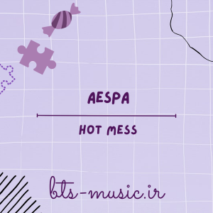 دانلود آهنگ Hot Mess اسپا (aespa)