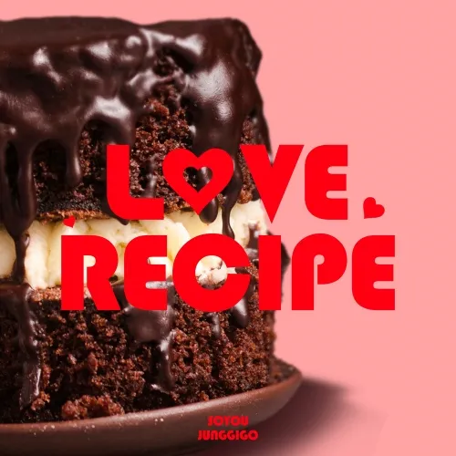 دانلود آهنگ LOVE RECIPE SOYOU & Junggigo