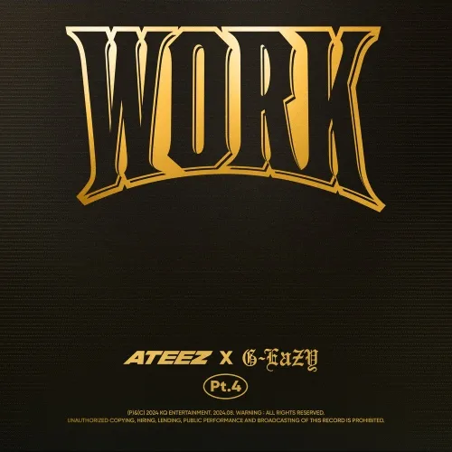 دانلود آهنگ WORK Pt.4 – ATEEZ X G-Eazy ایتیز (ATEEZ)