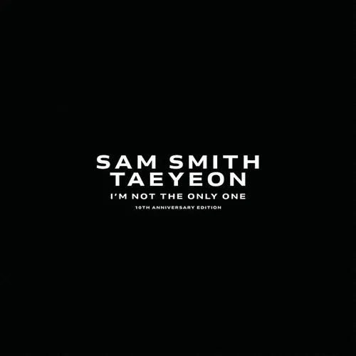 دانلود آهنگ I’m Not The Only One Sam Smith & TAEYEON