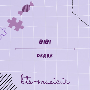 دانلود آهنگ Derre BIBI