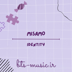 دانلود آهنگ Identity MISAMO