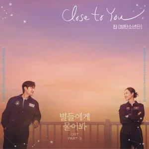 دانلود آهنگ Close to You (When the Stars Gossip OST Part.3) جین (بی تی اس) JIN (BTS)
