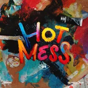 HOT MESS - EVNNE