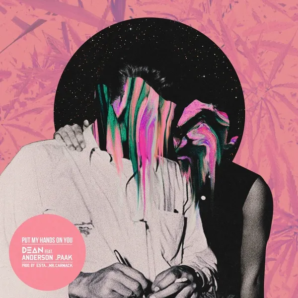 دانلود آهنگ Put My Hands On You (Feat. Anderson .Paak) DEAN
