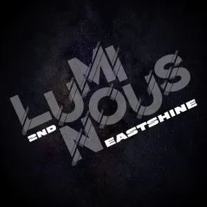 دانلود آلبوم جدید EASTSHINE به نام LUMINOUS