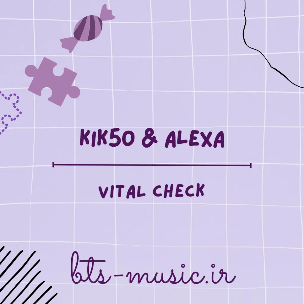دانلود آهنگ VITAL CHECK Kik5o & AleXa