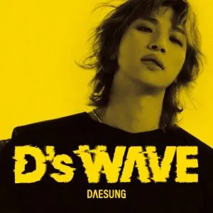 Ds WAVE - بیگ بنگ DAESUNG (BIGBANG)