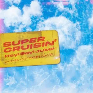 دانلود آهنگ SUPER CRUISIN Hey Say JUMP