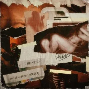 دانلود آهنگ two of us (Feat. YOUHA) THE NEED