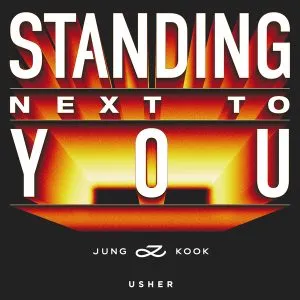 Standing Next to You (Usher Remix) - JUNGKOOK (BTS) & Usher