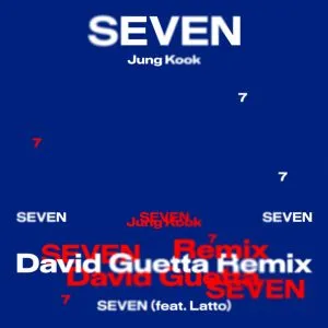 Seven (Feat. Latto) (David Guetta Remix) Extended - JUNGKOOK (BTS)