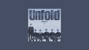 Unfold - مونستا اکس (Monsta X)